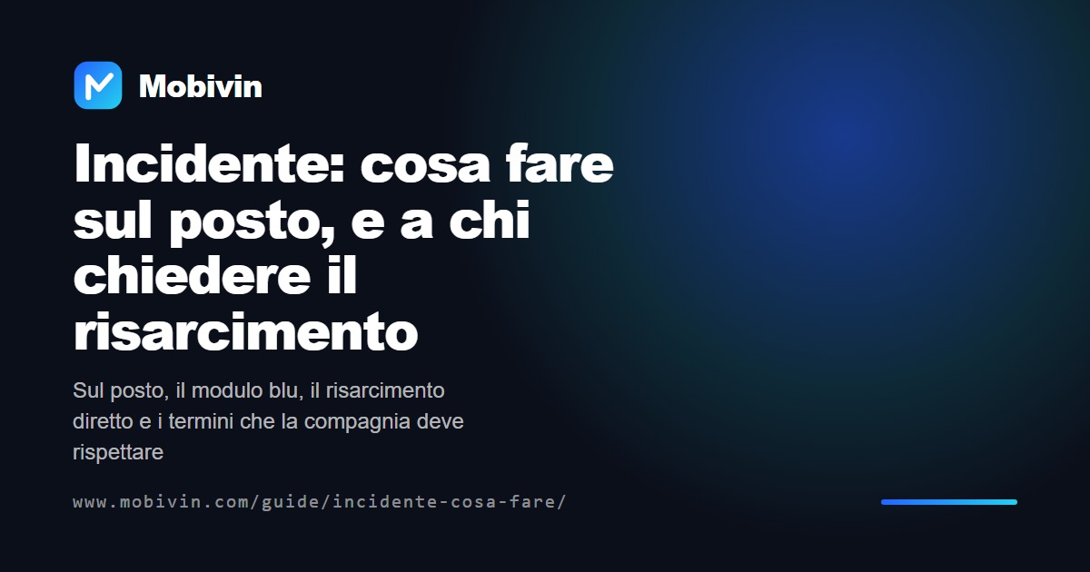 Incidente: cosa fare sul posto, e a chi chiedere il risarcimento